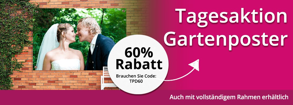 Foto auf Gartenposter Tagesaktion 60% Rabatt