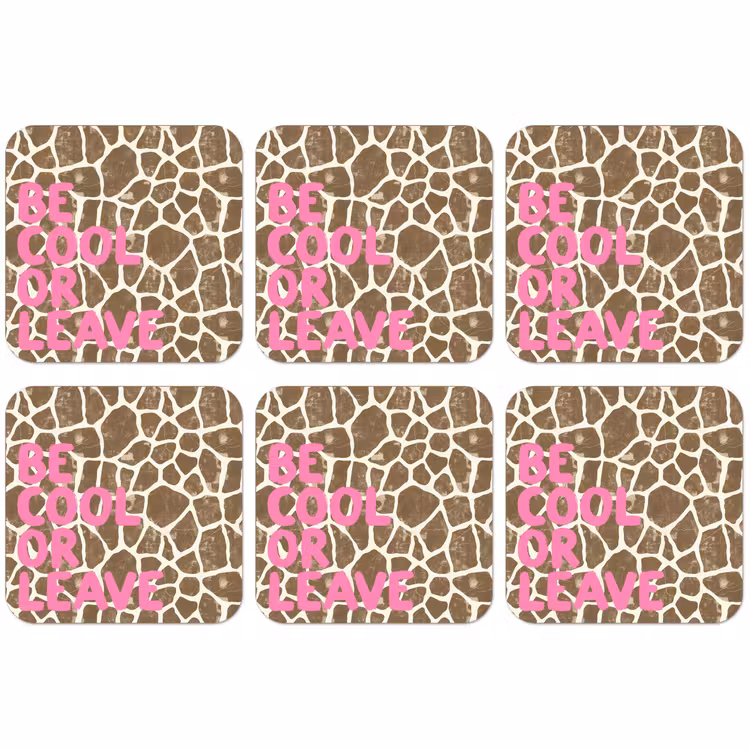 Untersetzer​ - Text - Bleib cool oder geh - Rosa - Giraffendruck — 1